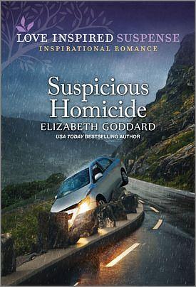 Suspicious Homicide by Elizabeth Goddard, Elizabeth Goddard