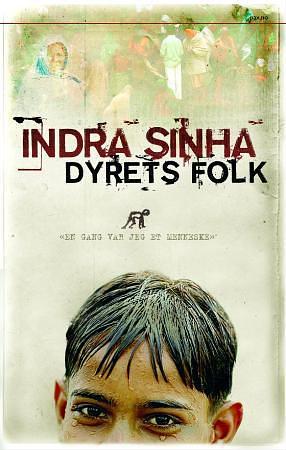 Dyrets folk by Indra Sinha