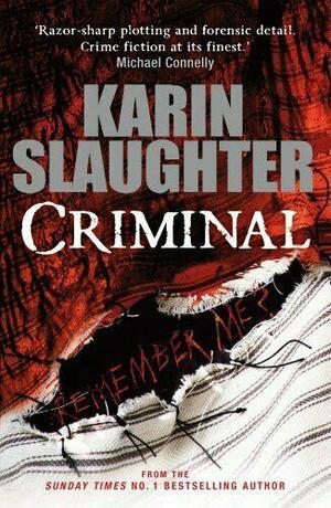 Criminal by Karin Slaughter