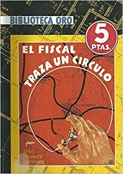 El fiscal traza un círculo by Erle Stanley Gardner