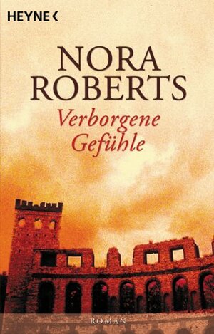 Verborgene Gefühle. by Nora Roberts