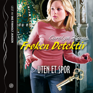 Frøken Detektiv: Uten et spor by Carolyn Keene