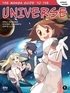 The Manga Guide to the Universe by Kenji Ishikawa, Verte Corp., Kiyoshi Kawabata
