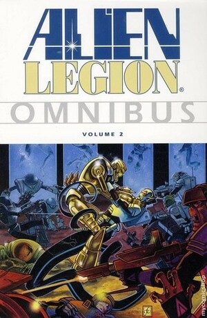 Alien Legion Omnibus, Vol. 2 by Frank Cirocco, Larry Stroman, Alan Zelenetz