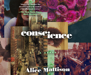 Conscience by Alice Mattison