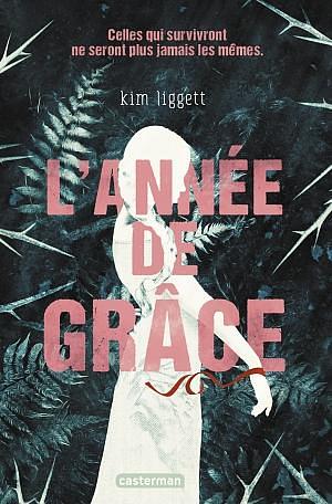 L'année de grâce by Kim Liggett