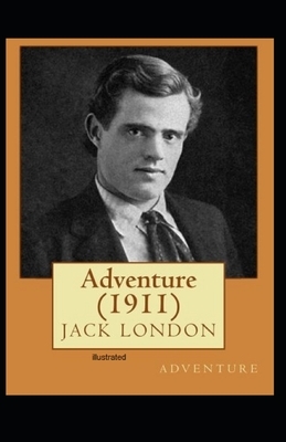 Adventure Illustrated by Jack London