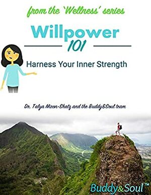 Willpower 101 by Talya Miron-Shatz