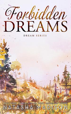 Forbidden Dreams by Natasha Madison