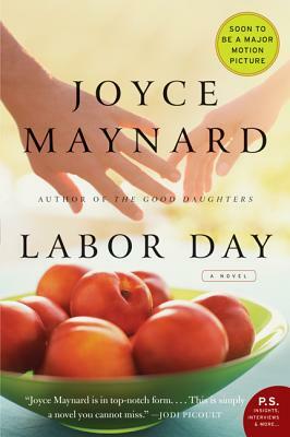 Labor Day by Joyce Maynard