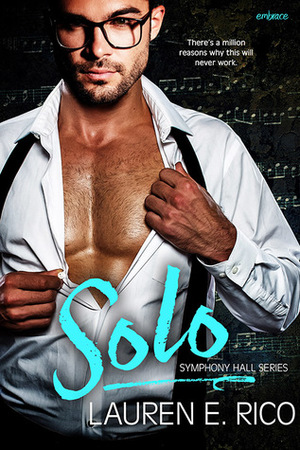 Solo by Lauren E. Rico, L.E. Rico