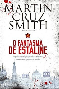 O Fantasma de Estaline by Martin Cruz Smith