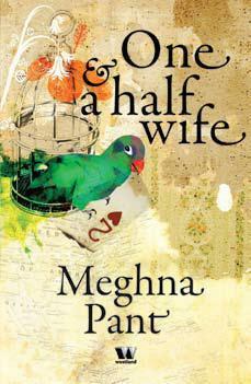 One and a Half Wife by Meghna Pant