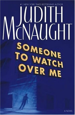 Someone to Watch Over Me by Judith McNaught