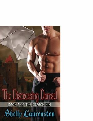 The Distressing Damsel by Shelly Laurenston