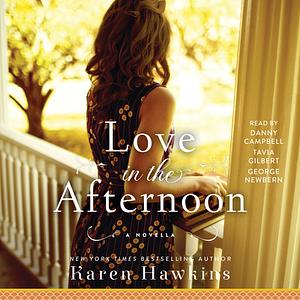 Love in the Afternoon by Karen Hawkins