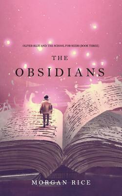 The Obsidians by Morgan Rice