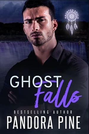 Ghost Falls by Pandora Pine