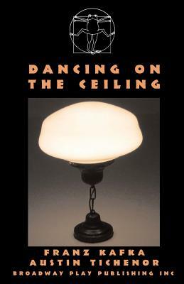 Dancing on the Ceiling by Austin Tichenor