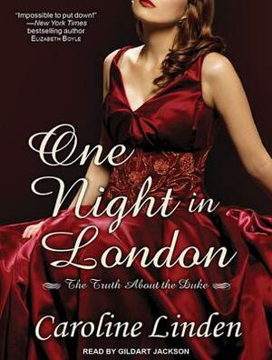 One Night in London: The Truth about the Duke by Caroline Linden