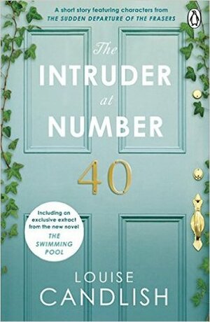 The Intruder at Number 40 by Louise Candlish