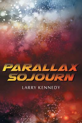 Parallax Sojourn by Larry Kennedy