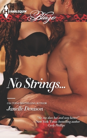 No Strings... by Janelle Denison