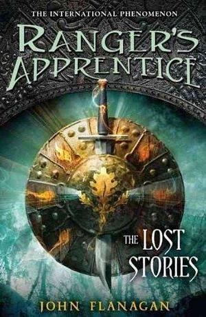 The Lost Stories: Signed by John Flanagan, John Flanagan