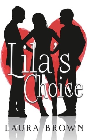 Lila's Choice by Laura Brown