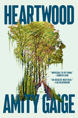 Heartwood by Amity Gaige