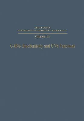 Gaba--Biochemistry and CNS Functions by 