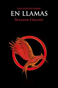 En llamas by Suzanne Collins