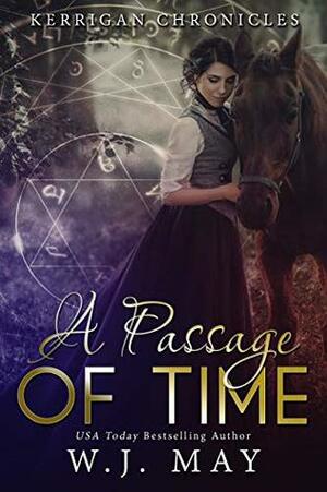 A Passage of Time: Paranormal Fantasy Fae Fairy Young Adult/New Adult Romance by W.J. May