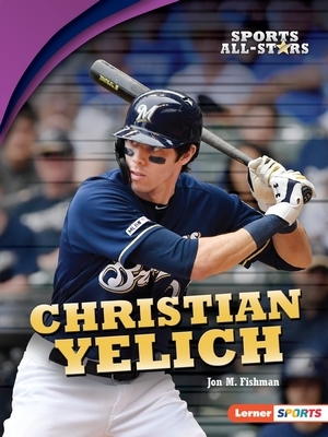 Christian Yelich by Jon M. Fishman