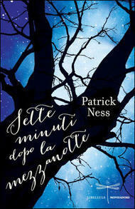 Sette minuti dopo la mezzanotte by Patrick Ness