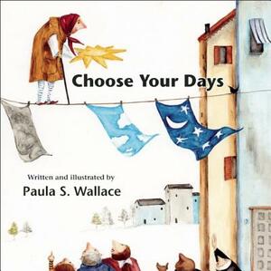 Choose Your Days by 