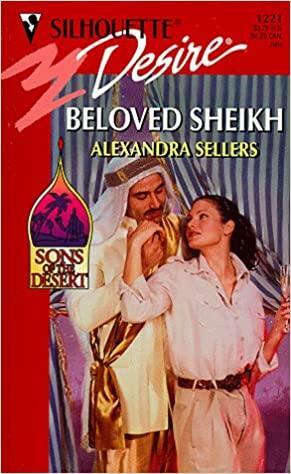 Beloved Sheikh by Alexandra Sellers