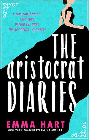 The Aristocrat Diaries Boxset by Emma Hart