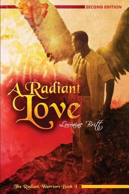 A Radiant Love by Lorraine Britt