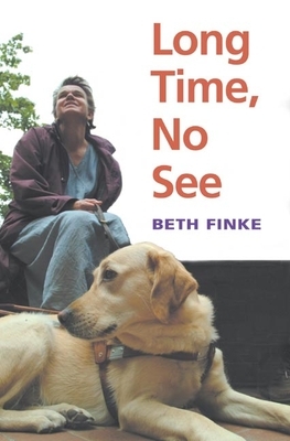 Long Time, No See by Beth Finke