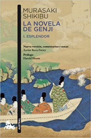 La novela de Genji: I. Esplendor / II. Catástrofe by Murasaki Shikibu