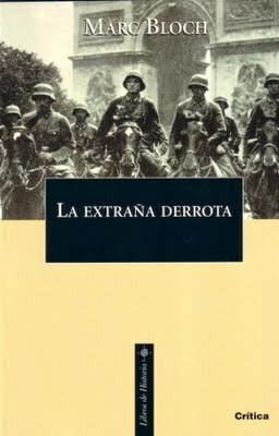 La Extraña Derrota by Marc Bloch