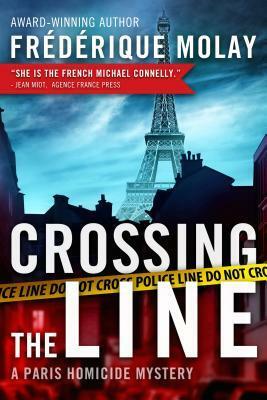 Crossing the Line by Frédérique Molay, Anne Trager