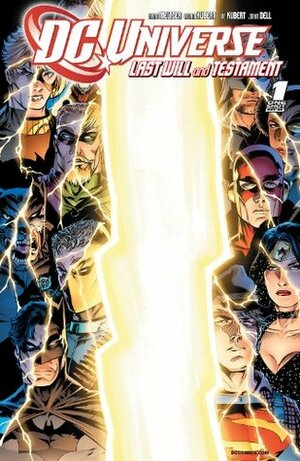 DC Universe: Last Will and Testament #1 by Adam Kubert, Brad Meltzer