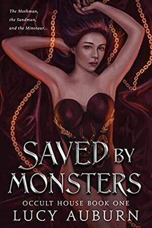 Saved by Monsters (Occult House, #1) by Lucy Auburn