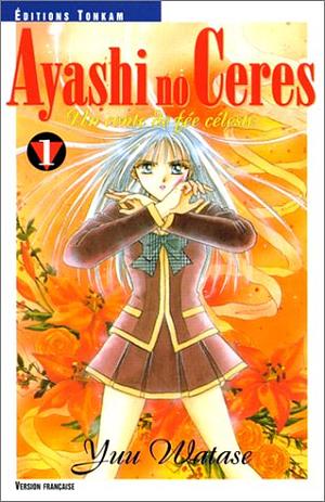 Ayashi no Ceres : un conte de fée céleste, Tome 1 by Yuu Watase