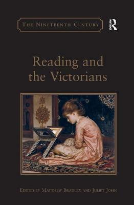 Reading and the Victorians by Juliet John