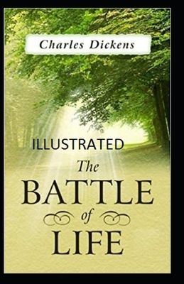 The Battle of Life Illustrated by Charles Dickens