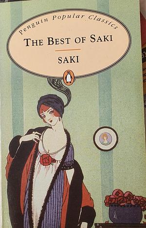 The Best of Saki by Tom Sharpe, Saki, Edward Gorey