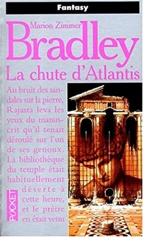 La Chute D'atlantis by Marion Zimmer Bradley